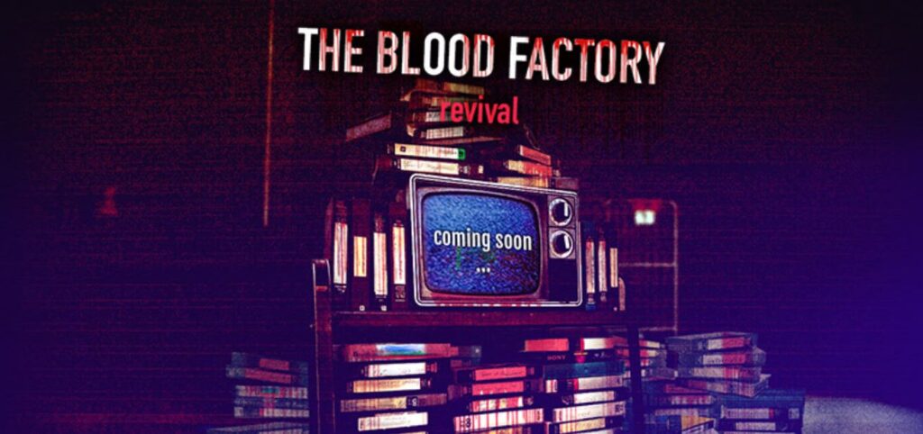 The Blood Factory