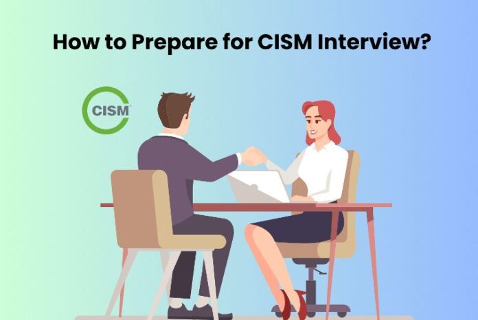 CISM Interview
